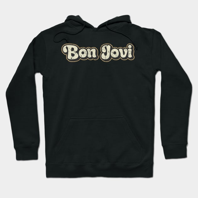 Bon Jovi - Vintage Text Hoodie by Arestration